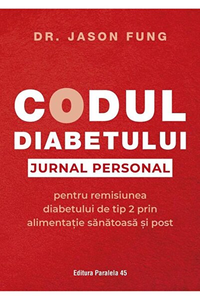 Editura Paralela 45 Diabetes Code. Personal Diary for Remission