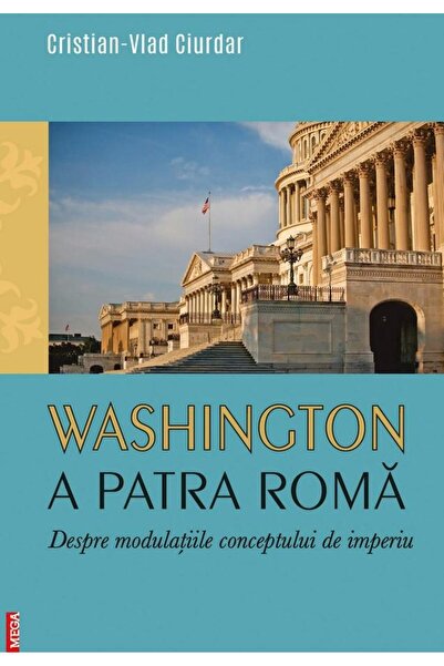 Editura Mega Washington, a patra Roma. Despre modulatiile conce