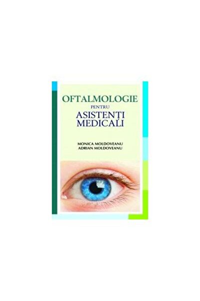 Editura All Medical Oftalmologie pentru asistenti medicali, Monica Mol