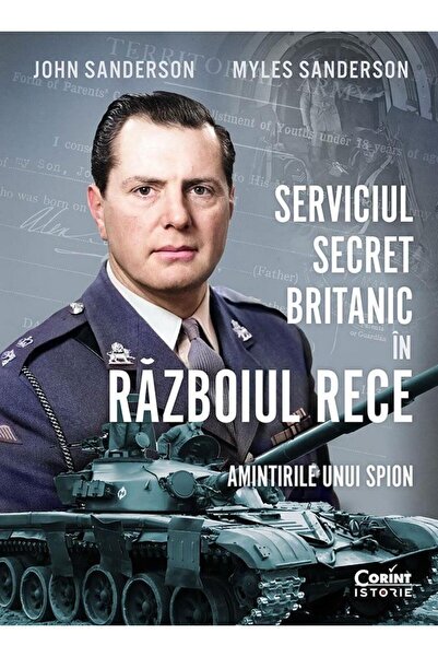 Editura Corint Serviciul secret britanic in Razboiul Rece. Aminti