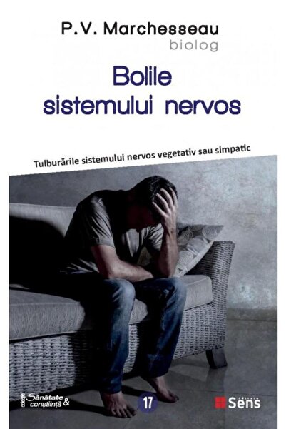 Editura Sens Diseases of the nervous system. Disorders of the nervous system