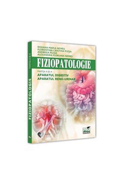 Editura Pro Universitaria Pathophysiology. Part III. The digestive system.