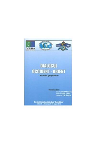Editura Topform Dialogul Occident - Orient (abordari geopolitice),