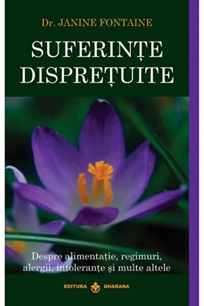 Editura Dharana Sufferings despised. About nutrition, diet