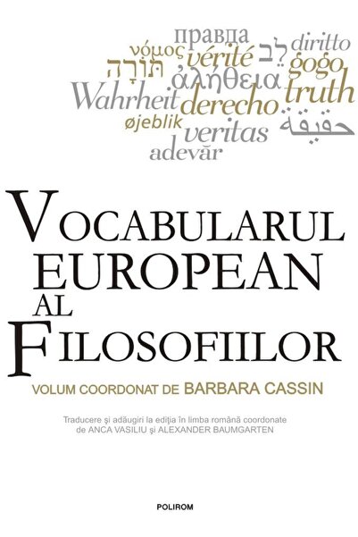 Editura Polirom Vocabularul european al filosofiilor, Barbara Cass