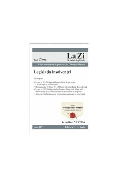 Editura CH Beck Insolvency legislation. Code 597. Updated to 5.0