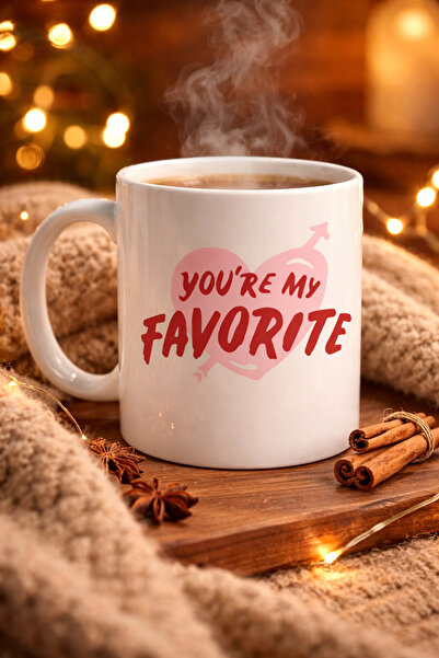 CT STONES You'Re My Favorite Written Porcelain Mug Model 13 - Special Romanti...