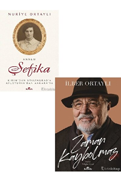 Kronik Kitap Annem Şefika - Zaman Kaybolmaz - Nuriye Ortaylı 2 KİTAP ( )