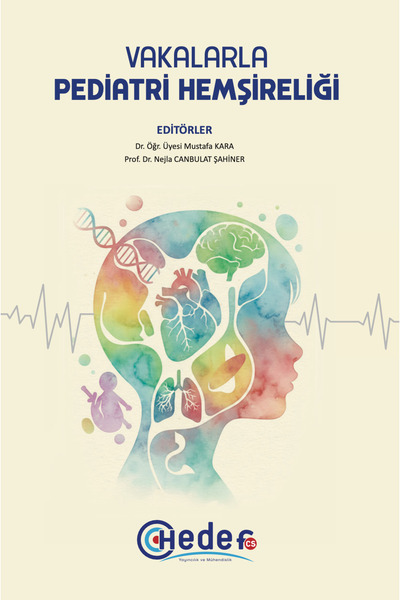 Hedef CS Yayıncılık Vakalarla Pediatri Hemşireliği