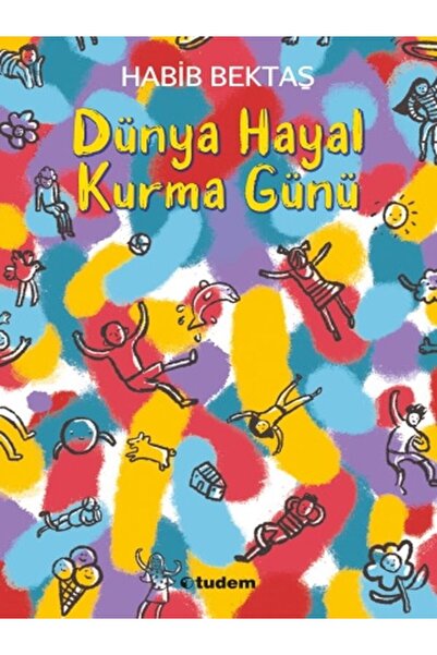 Tudem Yayınları Dünya Hayal Kurma Günü - Yeni Baskı