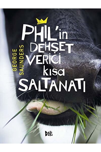 Delidolu Yayınları Phil’in Dehşet Verici Kısa Saltanatı - Yeni Baskı