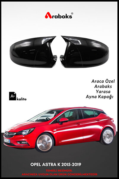 Arabaks OPEL ASTRA K 2015-2019 Yarasa Ayna Kapağı 2'li Takım (BATMAN TİP, DAY...