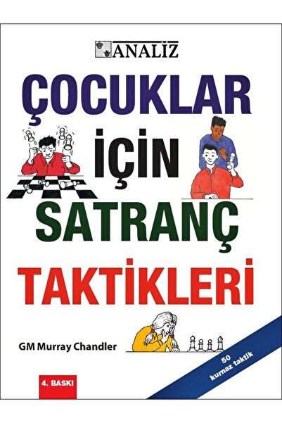Analiz Satranç Çocuklar İçin Satranç Taktikleri