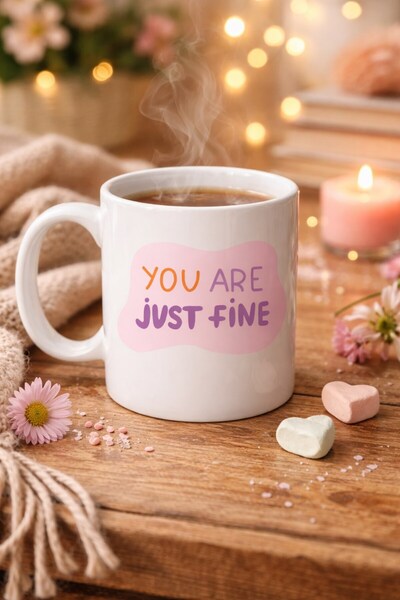 sylar "You Are Just Fine" Written Porcelain Mug Model 150 – Motive E