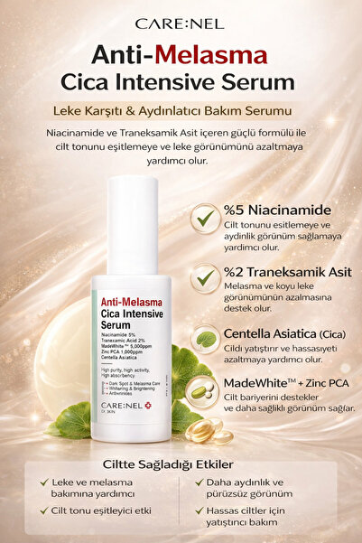 Care:Nel Anti-Melasma Cica Intensive Serum - Aydınlatıcı Ve Yatıştırıcı Serum...