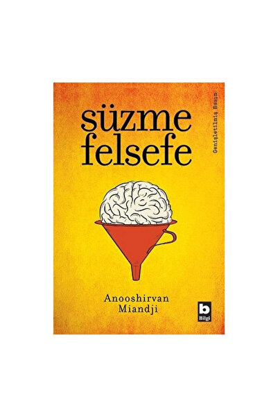 Bilgi Yayınevi Süzme Felsefe
