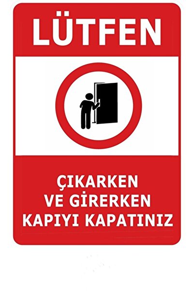 SIRADIŞI REKLAM lütfen kapıyı kapatın uyarı sticker 16x24 cm