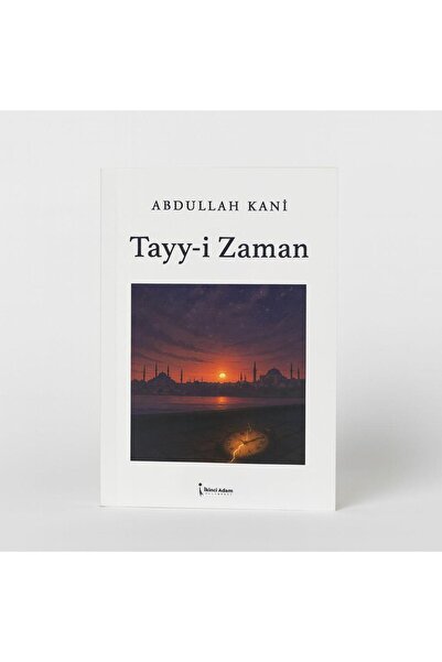 İkinci Adam Yayınları Tayy-i Zaman / Abdullah Kani / İkinci Adam Yayınları / ...