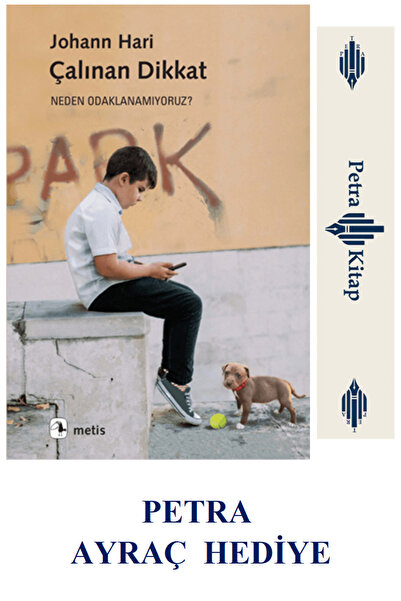 Metis Yayınları Çalınan Dikkat: Neden Odaklanamıyoruz? - Johann Hari + Petra ...