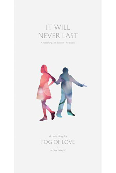 LEX Fog of Love: It Will Never Last
