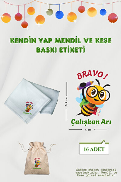 Burak Baskı Tasarım Çalışkan Arı Mendil ve Kese Baskı Kağıdı, Ütü ile Yapışan...