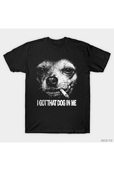 Flood Of Style I Got That Dog in Me Chihuahua Smoking Cigarette Meme T tricou...