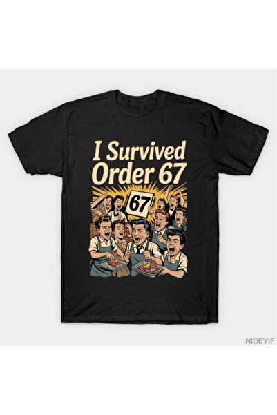 Flood Of Style Amuzant șase și șapte au supraviețuit Comanda 6 7 Umor tricou ...