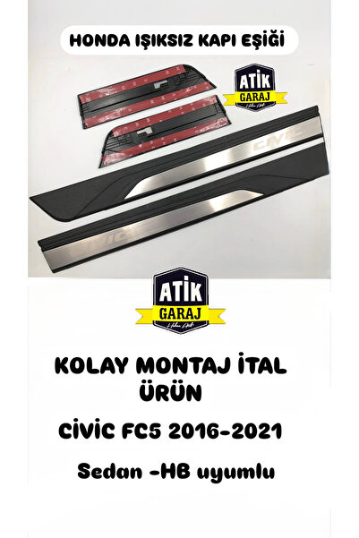 ATİK GARAJ HONDA CİVİC 2016-2021 FC5-FK7 IŞIKSIZ KAPI EŞİĞİ