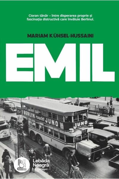 Editura Lebada Neagra Emil. Cioran tanar - intre disperarea proprie si f