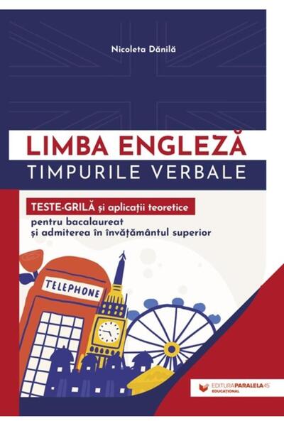 Editura Paralela 45 English language. Verb tenses. Quizzes and a