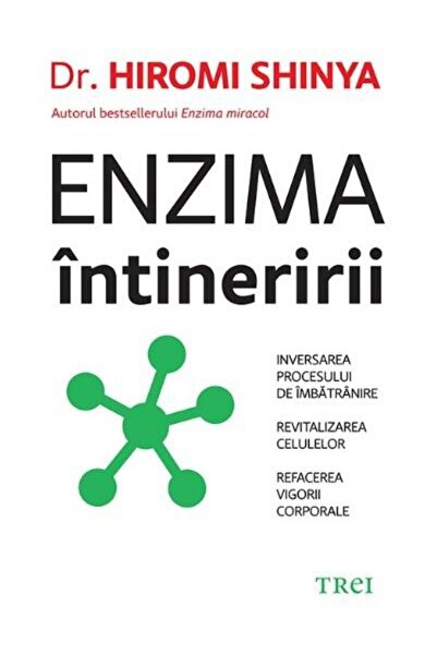 Editura Trei Enzima intineririi. Inversarea procesului de imbat