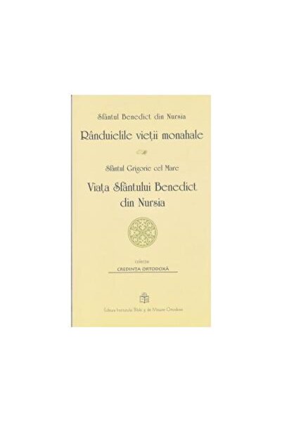 Editura Institutului Biblic si de Misiune Ortodoxa Randuielile vietii monahal...