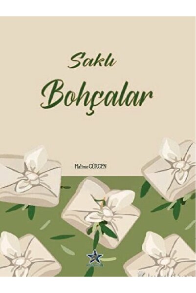 Destek Yayınları Halime Gürgen - Saklı Bohçalar ( )