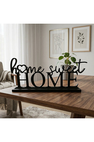 Frostblack Home Sweet Home Dekoratif Masa Üstü Yazı Dekoru – Modern Ev Dekora...