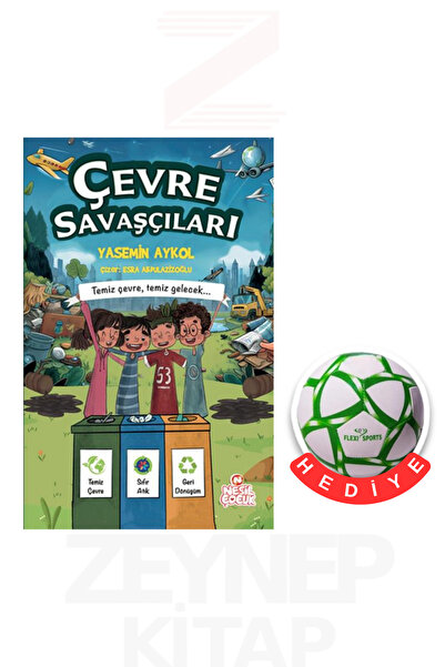 Nesil Çocuk Yayınları محاربو البيئة - ياسمين أكيول (هدية كرة القدم)
