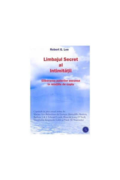 Editura Gestalt Books Limbajul secret al intimitatii - eliberarea puteri