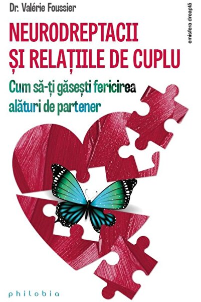 Editura Philobia Neurodreptacii si relatiile de cuplu. Cum sa-ti ga