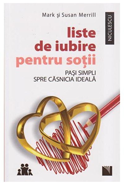Editura Niculescu Liste de iubire pentru sotii. Pasi simpli spre cas