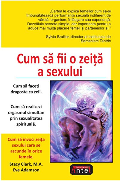 Editura Antet Cum sa fii o zeita a sexului, Eve Adamson