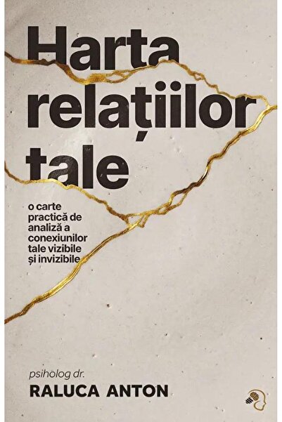 Editura Pagina de psihologie Harta relatiilor tale. O carte practica de analiza