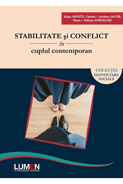 Editura Lumen Stabilitate si conflict in cuplul contemporan, Iul