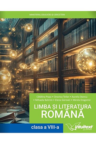 Editura Intuitext Limba si literatura romana. Manual pentru clasa a