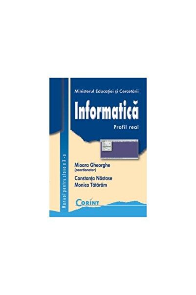 Editura Corint Informatica. Manual pentru clasa a X-a. Profil rea