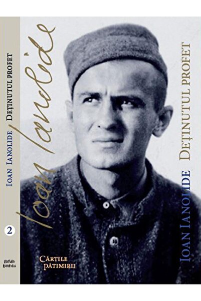 Editura Bonifaciu The imprisoned prophet - surrender of Roma confessors