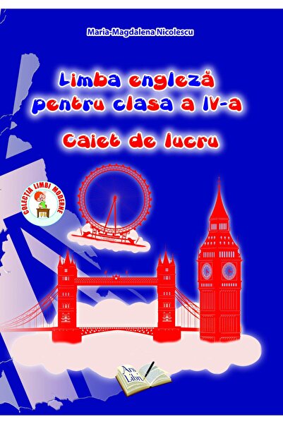 Editura Ars Libri Limba engleza, Clasa a IV-a - Caiet de lucru, Mari