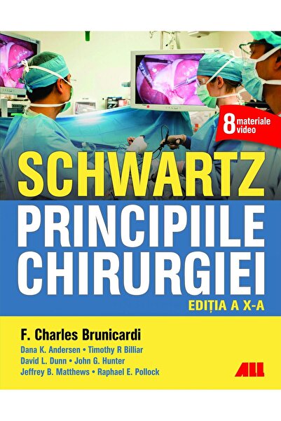 Editura All Medical Schwartz. Principiile chirurgiei. Editia a X-a, F