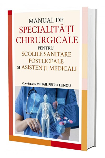 Editura All Medical Manual de specialitati chirurgicale pentru scolile