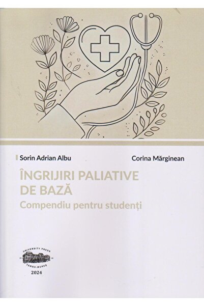 Editura University Press Basic palliative care. Compendium for students