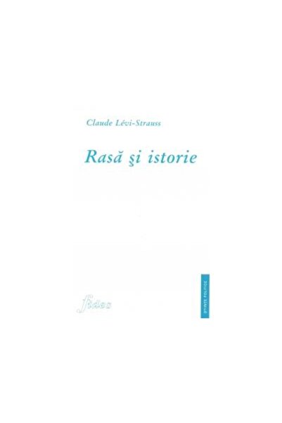 Editura Fides Rasa si istorie, Claude Levi-Strauss