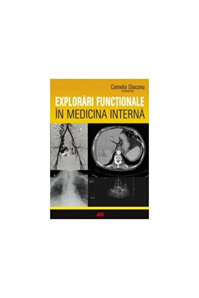 Editura All Medical Explorari functionale in medicina interna, Camelia